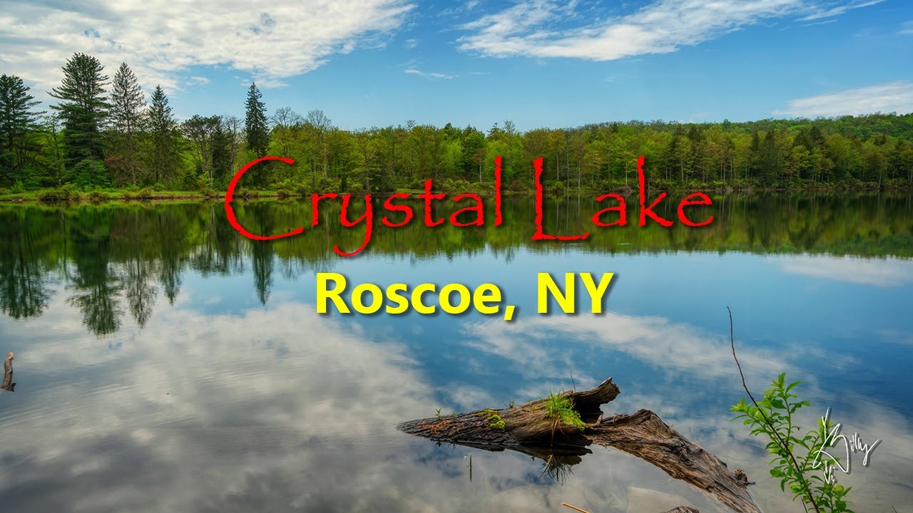 Crystal Lake Roscoe Ny Youtube