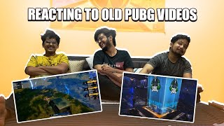 REACTING TO OLD PUBG VIDEOS || #Vlog4