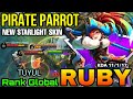 Ruby Pirate Parrot New Starlight Skin MVP Play! - Top Global Ruby by TUYUL - Mobile Legends
