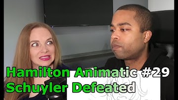 29. Hamilton Animatic - "Schuyler Defeated" (Jane and JV BLIND REACTION 🎵)