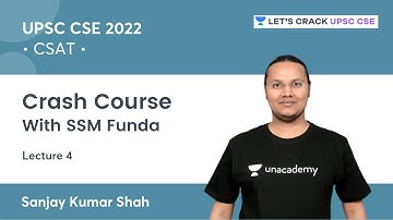 CSAT | Crash Course | Part 4 | UPSC CSE/IAS 2022/23 | Lets Crack UPSC CSE | Sanjay Kumar Shah