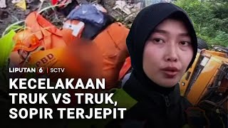 Kecelakaan Truk vs Truk, Sopir Terjepit | Liputan 6