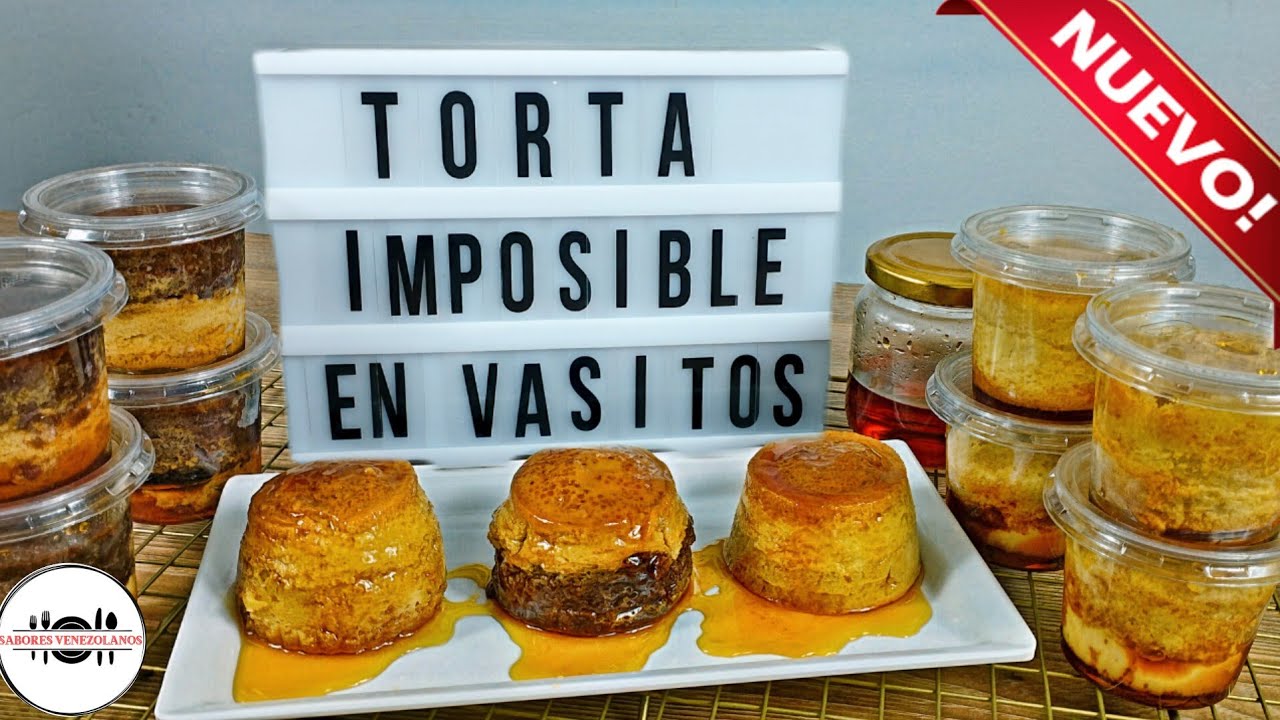 El PASTEL IMPOSIBLE Mas DELICIOSO Del MUNDO En VASITOS | TORTA CON FLAN | Muy FACIL De PREPARAR |