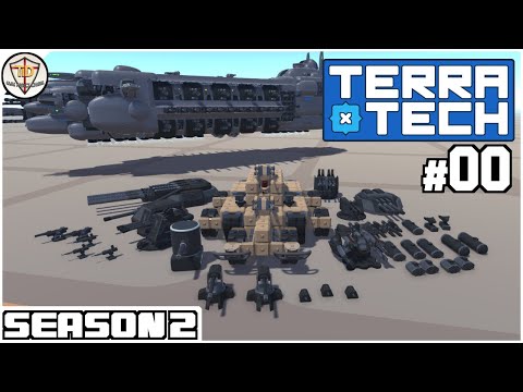 เตรียมการสำหรับซีซั่น 2! - TerraTech SS2 #00