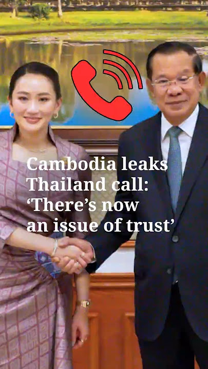 Cambodia leaks call with Thailand about border crisis | Radio Free Asia (RFA)