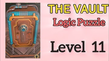 The Vault Logic Puzzle Box Level 11 Walkthrough Solution