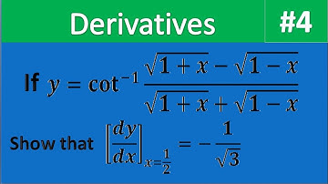 If y= acot((root(1+x)- root(1-x))/(root(1+x)+ root(1-x))...|| derivatives sn dey solution  wbchse 4