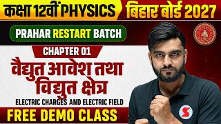 Physics Class 12th Chapter 1 | Electric Charge And Field | Prahar Restart | Free Demo Class
