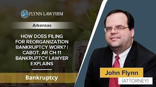 How Does Filing For Reorganization Bankruptcy Work? 