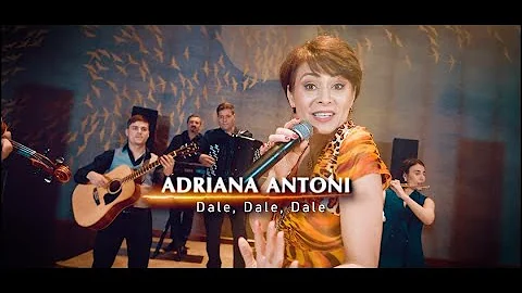 Adriana Antoni - DALE, DALE, DALE  ( Official Video )