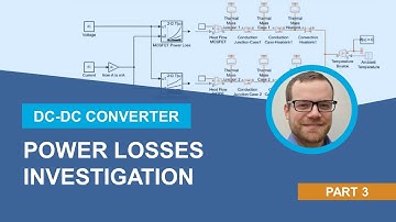 Power Losses Investigation | How to Develop DC-DC Converter Control in Simulink, Part 3