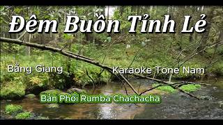 Đêm Buồn Tỉnh Lẻ  - Karaoke Tone Nam Rumba Chachacha  .