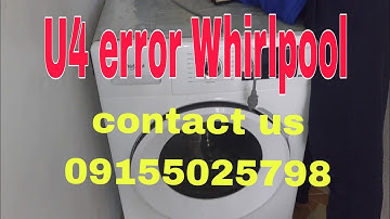U4 error Whirlpool frontload Automatic washing