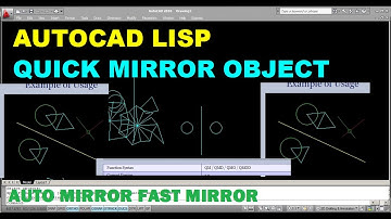 AUTOCAD MIRROR QUICK MIRROR LISP