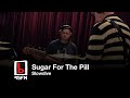 Sugar for the pill  slowdive live at roundhead  95bfm