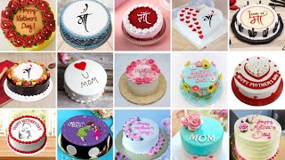 Mother’s Day Cake Design Ideas | Mother’s Day Cake Decoration Mothers Day Cakes