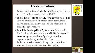 Pasteurization, principles, objectives, and its methods.