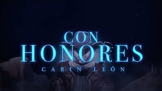 Con Honores - Carin Leon (Lyric Video)