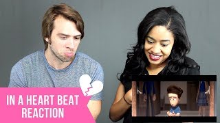 In a Heartbeat Reaction Video