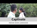 Captivate (Verb) - Indian Sign Language