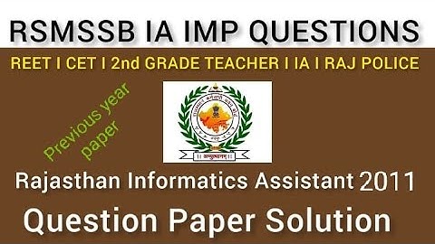 Rajasthan IA previous year Question Paper 2011 || RSMSSB Informatics Assistant Old Papers Download