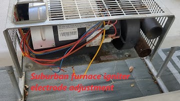 Suburban furnace igniter electrode adjustment