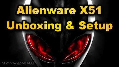 "ALIENS IN MY LIVINGROOM!" - Alienware X51 Unboxing & Setup! (1080p)