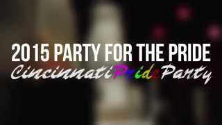 2015 Party For The Pride: Cincinnati 2k15 Pride Party Recap Video