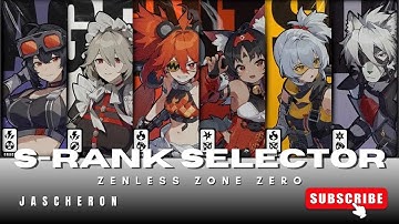 ZZZ - Using the S-Rank Selector