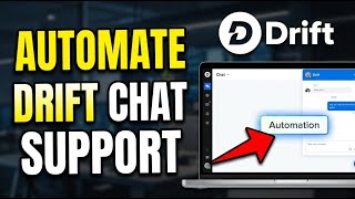 How to Automate Chat Support with Drift - Quick Tutorial