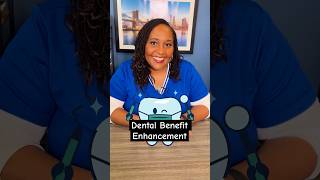 UFT Welfare Fund Dental Benefits Enhancement - What's New