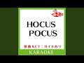 HOCUS POCUS (カラオケ) (原曲歌手:木村カエラ])