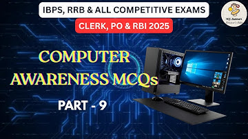 Computer Awareness MCQs| Part - 9| IBPS, SBI, RRB & All Competitive Exams | Clerk, PO 2025