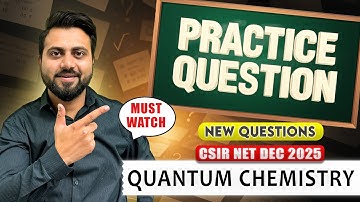 🔥Practice Question🔥| Quantum Chemistry | CSIR NET | SET | GATE | IIT-JAM | M.Sc.