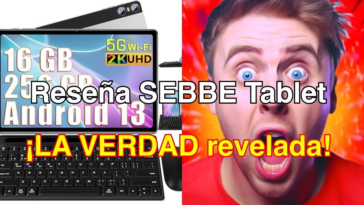 Reseña de la sebbe tablet 11 pulgadas android 13: potente y versátil 