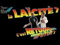 La lacit cest retour vers le futur 