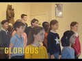 Glorious  classes chant 6 et 5 collge jpii  compigne