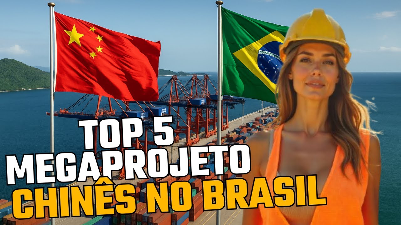 O Top 5 Megaprojetos Chineses Que Estão Mudando o Brasil