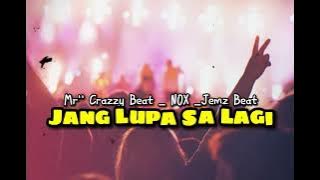 JANG LUPA SA LAGI _MR'' Crazzy Beat _ Nox _ Jemz Beat_2023