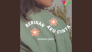 Berikan Aku Cinta