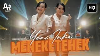 MENEKETEHE - YENI INKA (HIGH QUALITY AUDIO)