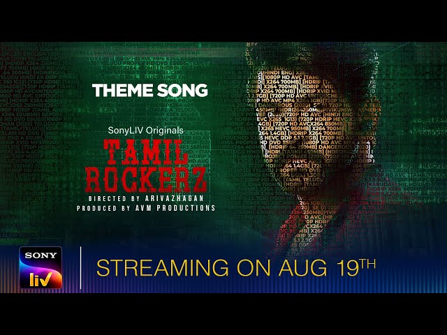 Adhiradi Mass | Tamilrockerz | Theme Song | Tamil | SonyLIV Originals | Streaming on 19th Aug class=