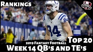 2019 Fantasy Football Rankings - Week 14 Quarterback/ Tight End Rankings