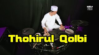 THOHIRUL QOLBI VERSI KOPLO