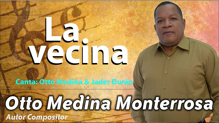 LA VECINA -- OTTO MEDINA & JADER DURN.DAT