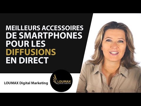 les-meilleurs-accessoires-de-smartphones-pour-les-diffusions-en-direct