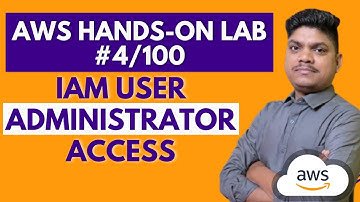 AWS Project 4/100 | How to Create an IAM User with Administrator Access in AWS | Step-by-Step Guide
