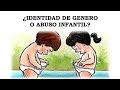 ¿Identidad de género o abuso infantil?