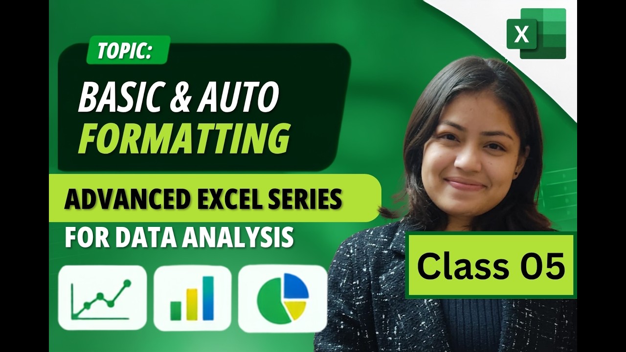 Class 5: Basic & Auto Formatting in Excel - YouTube