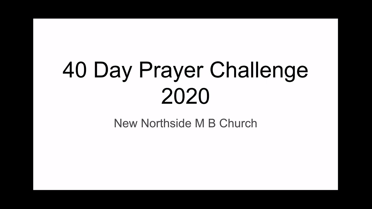 40 Day Prayer Challenge Info YouTube 40 Day Prayer Challenge Info YouTube